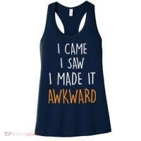 I Cam I Saw I Made It Awkward Women's Tank Top thumb 0