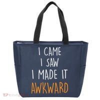 I Cam I Saw I Made It Awkward Tote Bag thumb 0