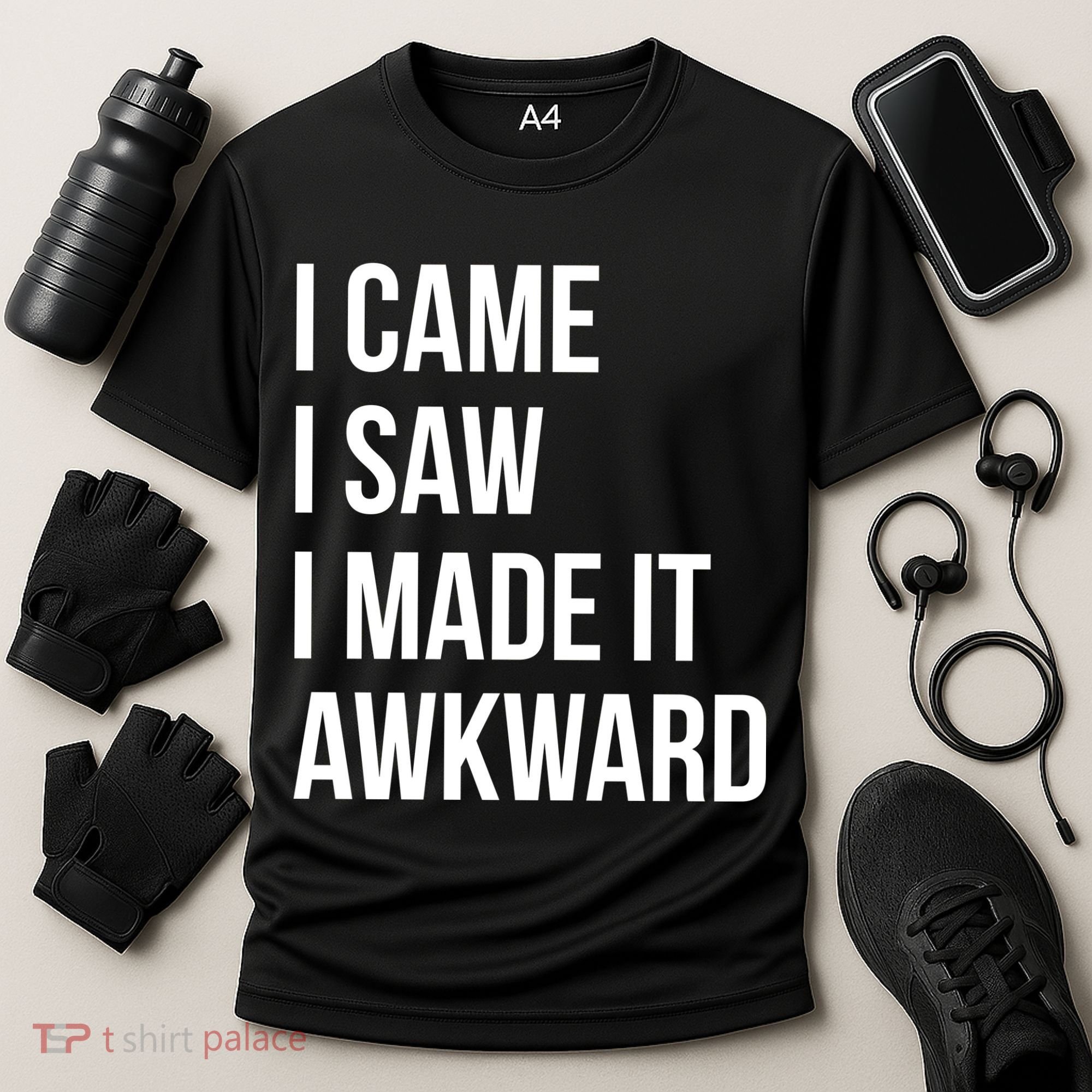 I Came I Saw I Made It Awkward Funny Cooling Performance Crew T-Shirt