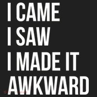 I Came I Saw I Made It Awkward Funny Beanie thumb 2