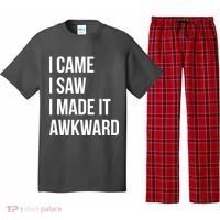 I Came I Saw I Made It Awkward Funny Pajama Set thumb 0