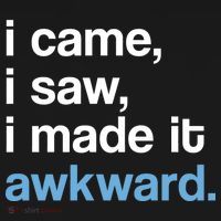 I Came I Saw I Made It Awkward Funny Meme Ornament thumb 1