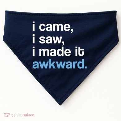 I Came I Saw I Made It Awkward Funny Meme USA-Made Doggie Bandana