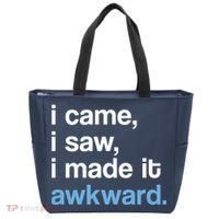 I Came I Saw I Made It Awkward Funny Meme Tote Bag thumb 0