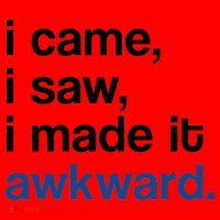 I Came I Saw I Made It Awkward Funny Meme Santa Hat thumb 1