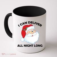I Can Deliver All Night Long X-Mas Bad Santa Coffee Mug thumb 0