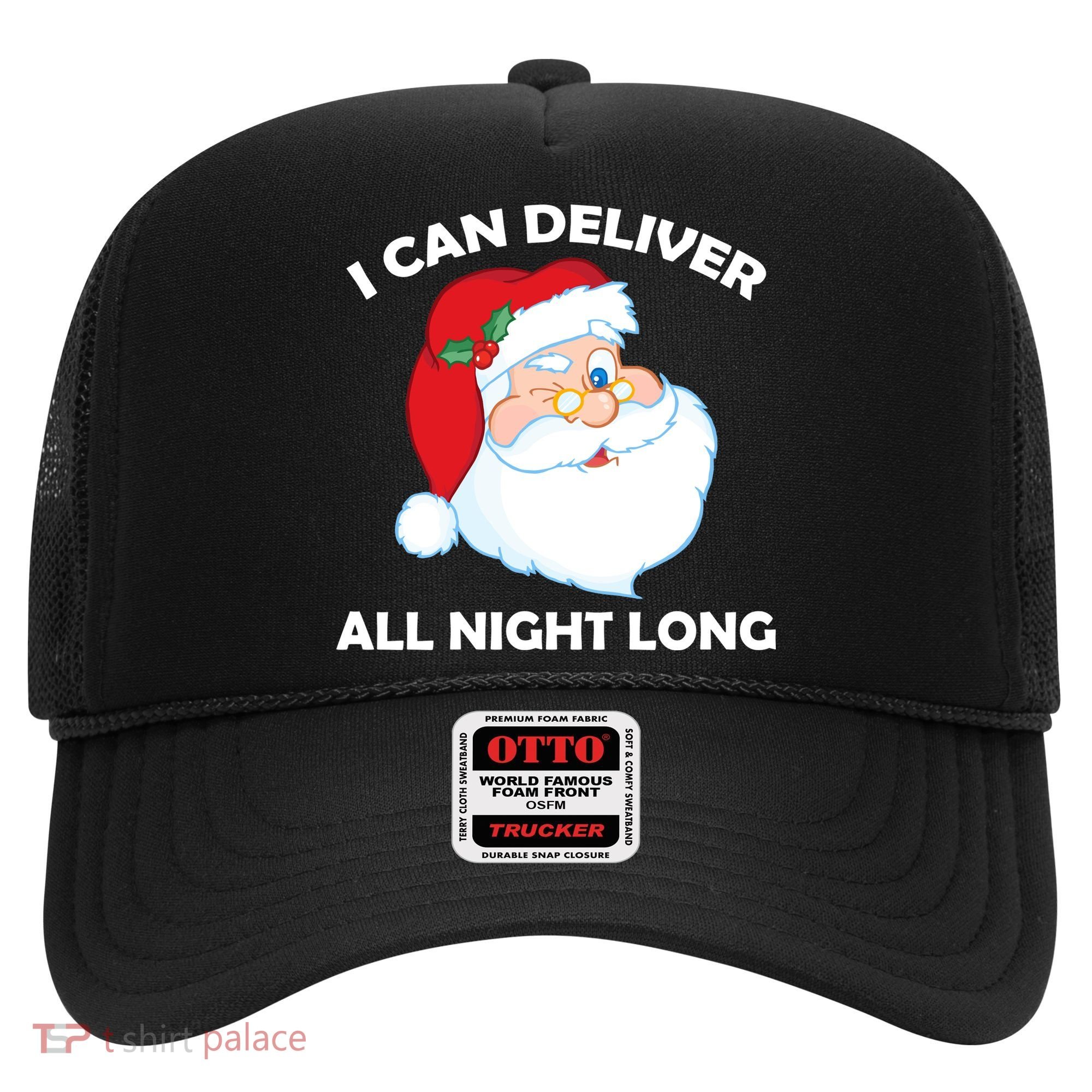 I Can Deliver All Night Long X-Mas Bad Santa Hat