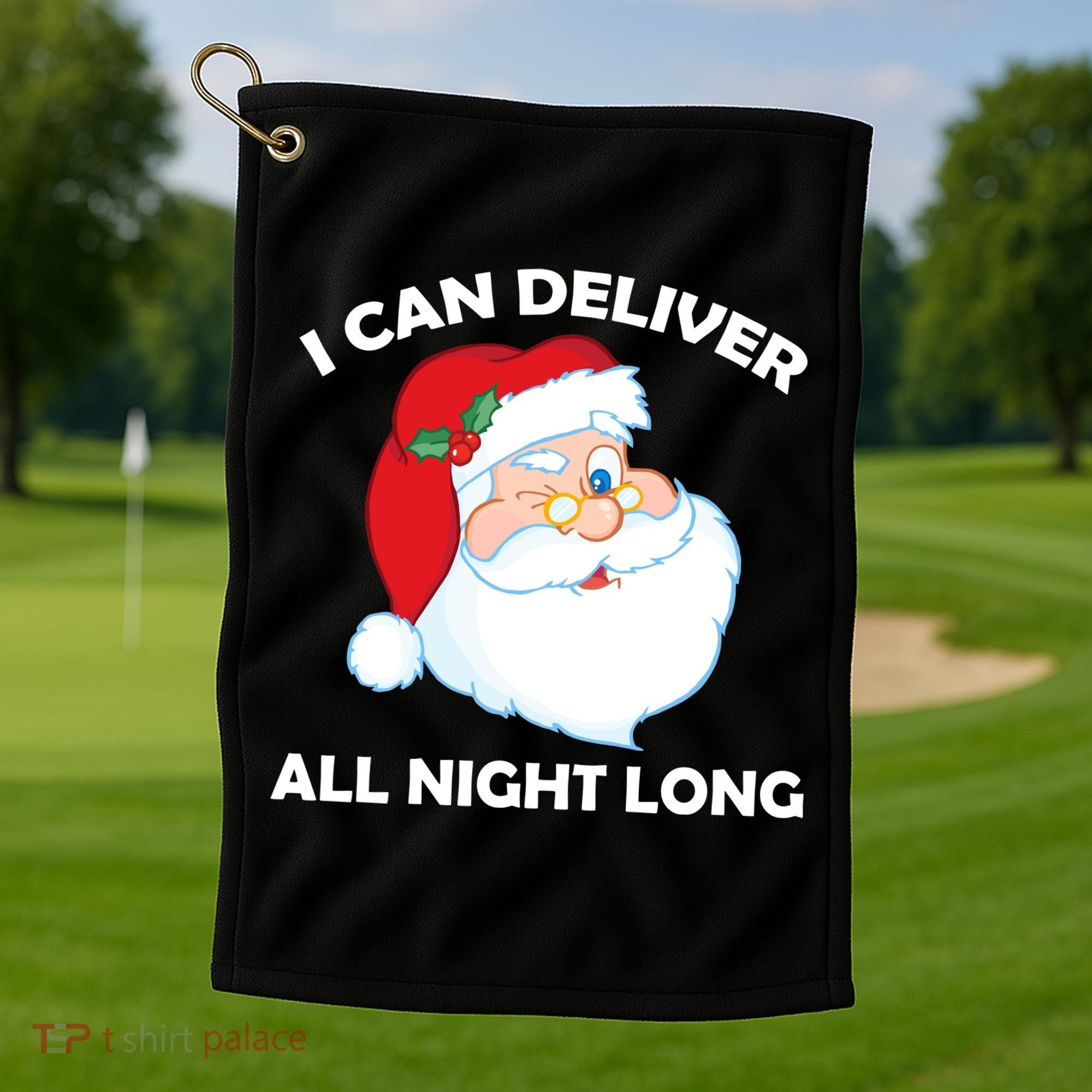 I Can Deliver All Night Long X-Mas Bad Santa Golf Towel