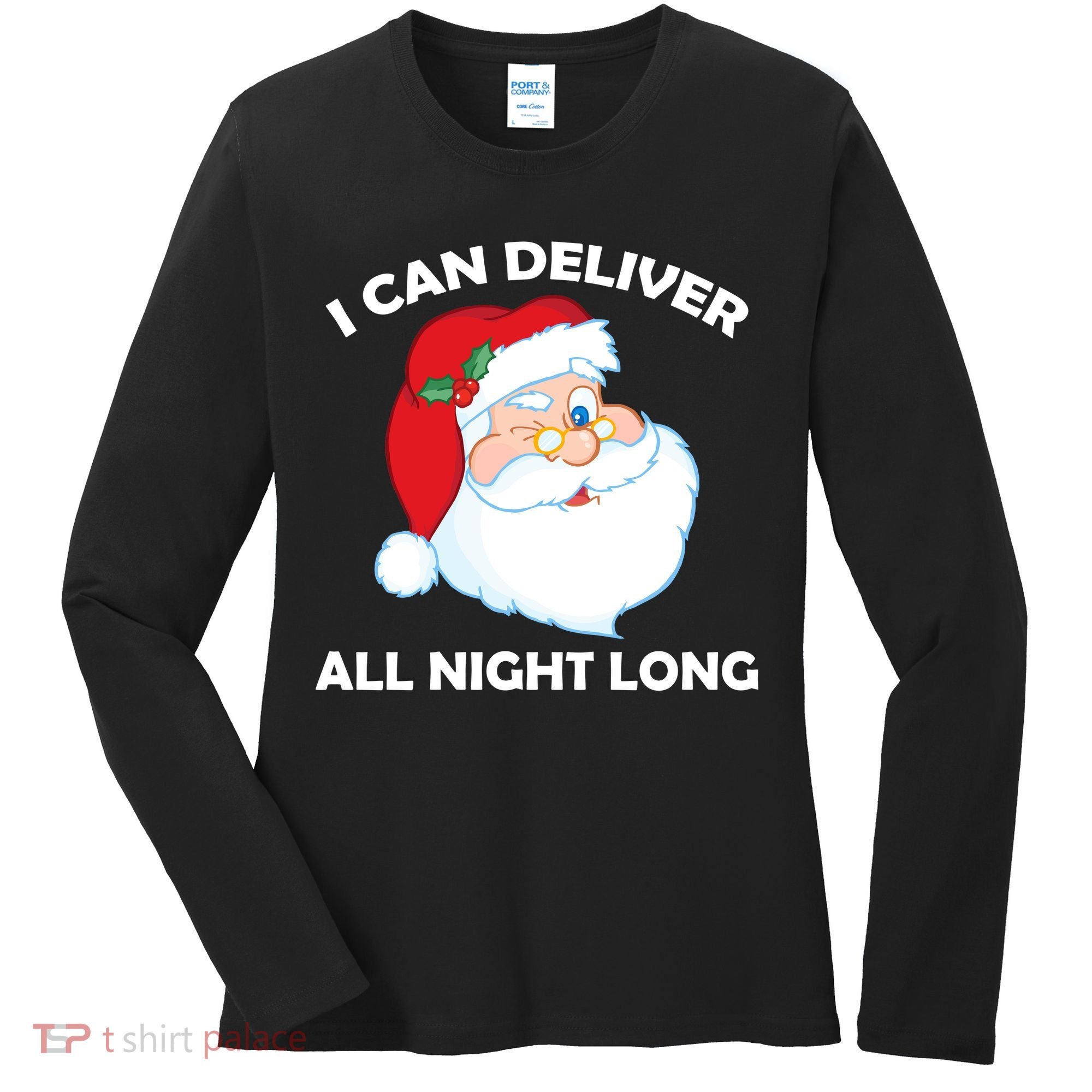 I Can Deliver All Night Long X-Mas Bad Santa Women's Long Sleeve Shirt