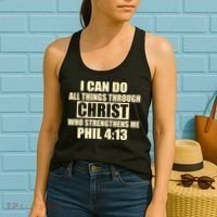 I Can Do All Thing Through Christ Phil 4:13 Women's Tank Top thumb 2