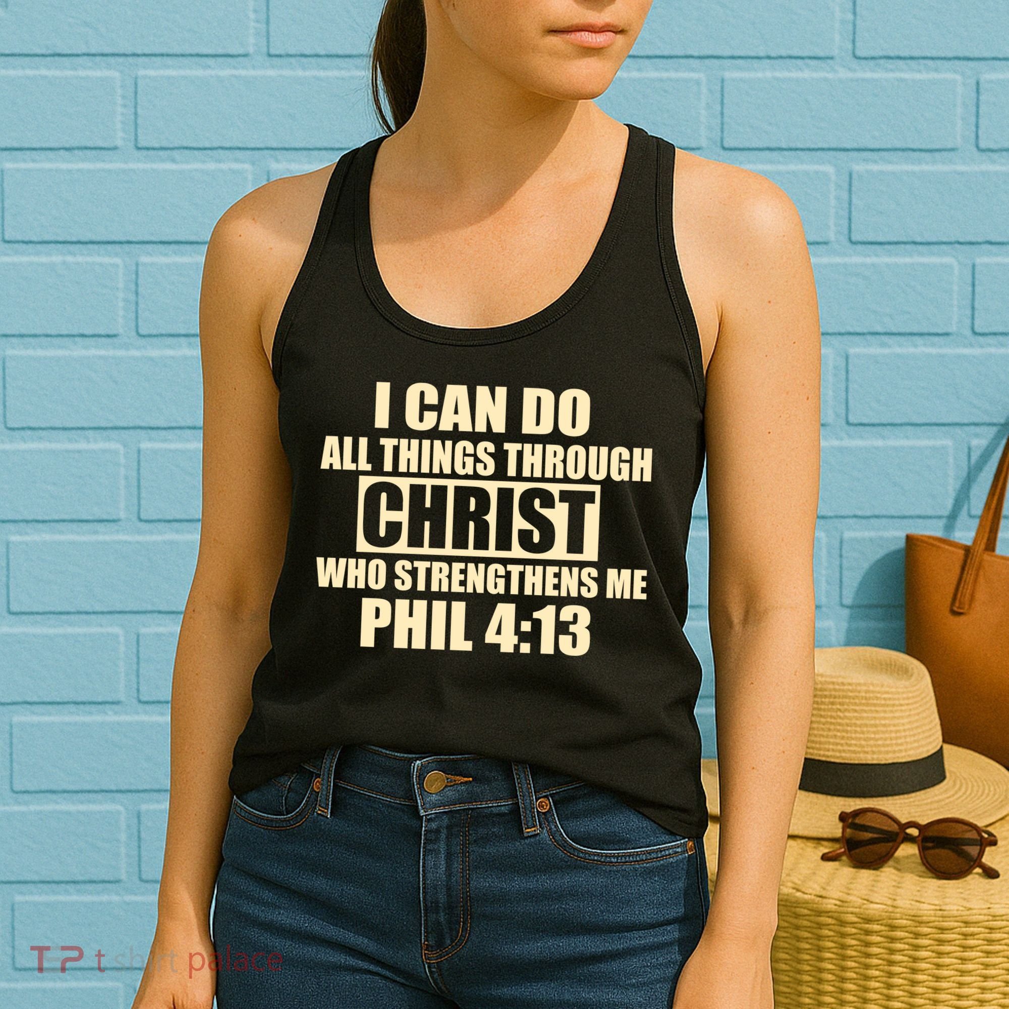 I Can Do All Thing Through Christ Phil 4:13 Women's Tank Top