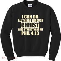 I Can Do All Thing Through Christ Phil 4:13 Kids Sweatshirt thumb 0