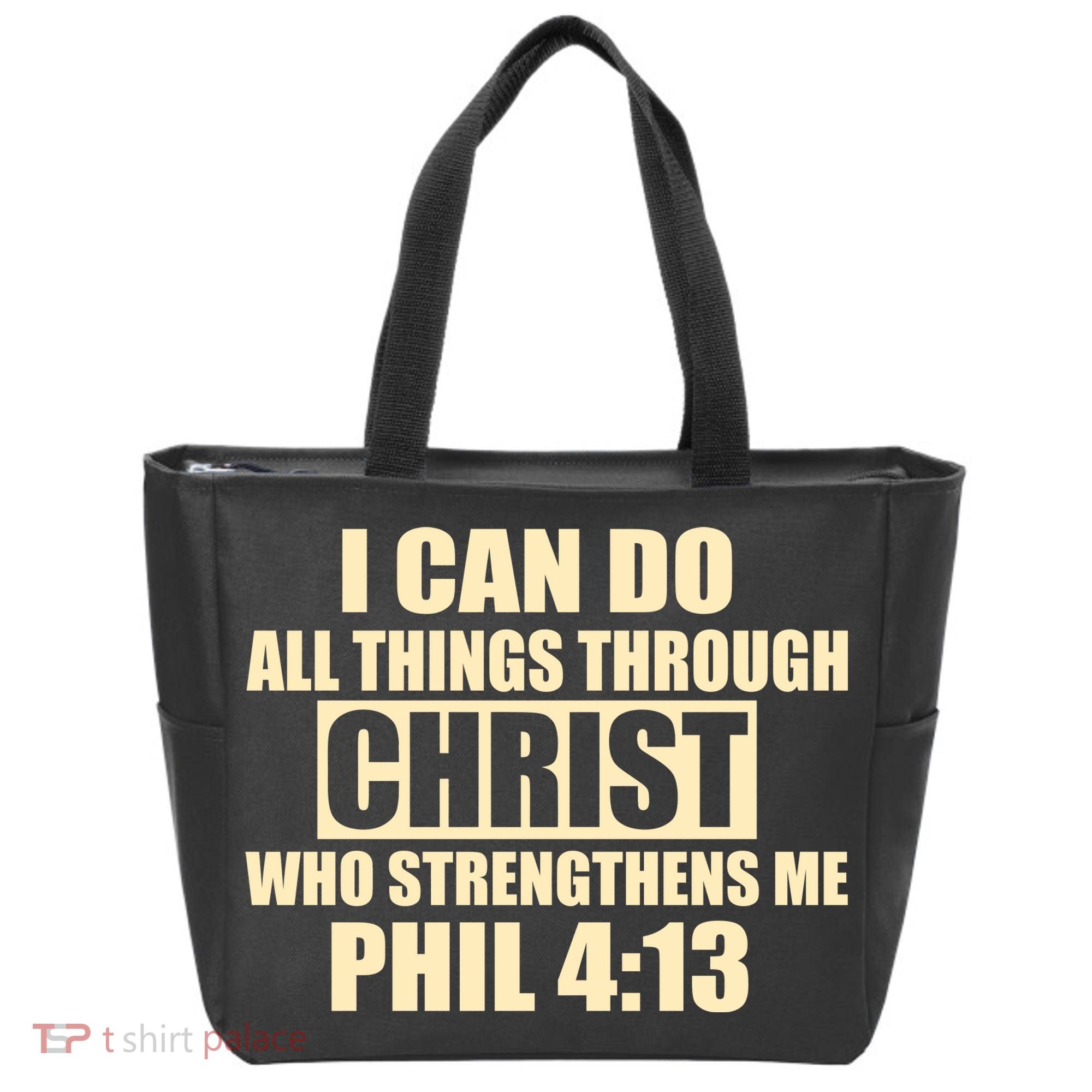 I Can Do All Thing Through Christ Phil 4:13 Tote Bag