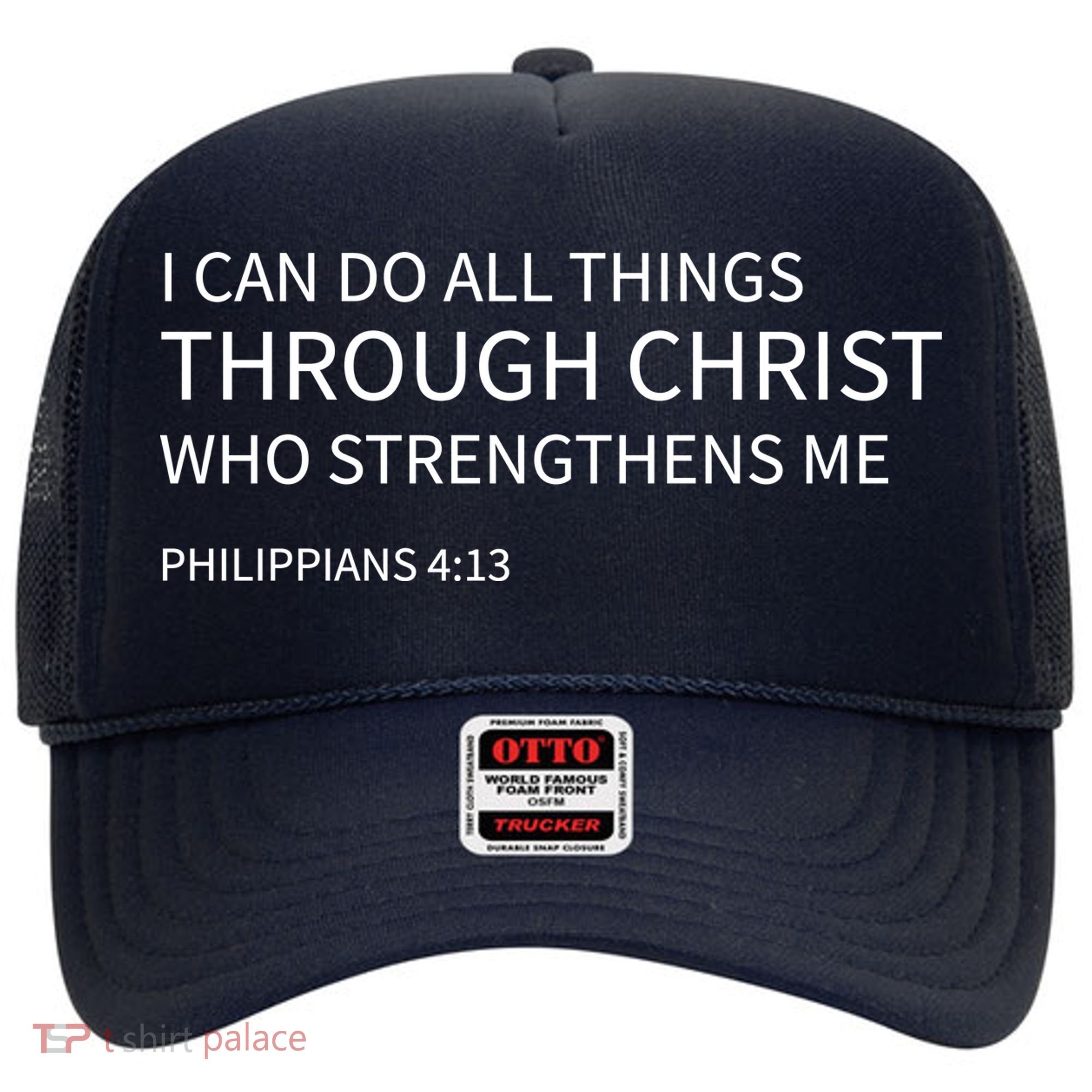 I Can Do All Things Through Christ Hat
