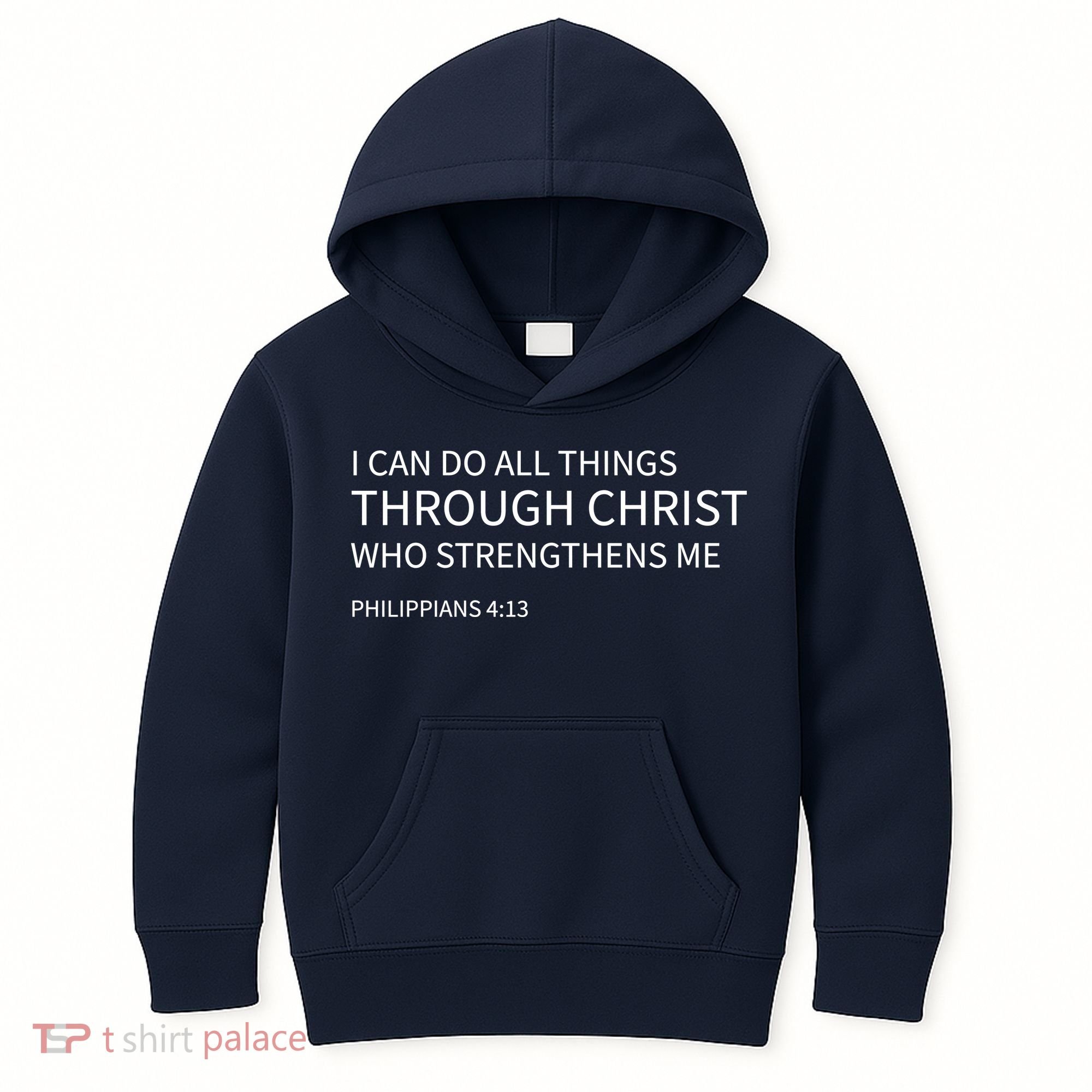 I Can Do All Things Through Christ Kids Hoodie