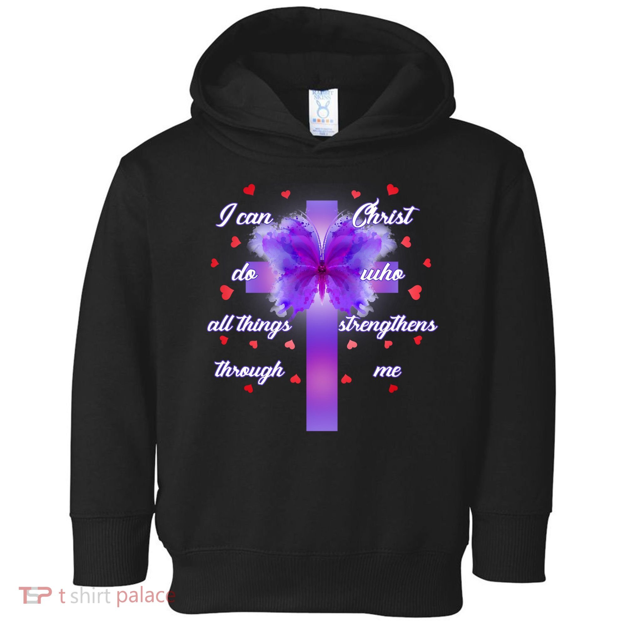I Can Do All Things Through Christ Butterfly Cross Toddler Hoodie