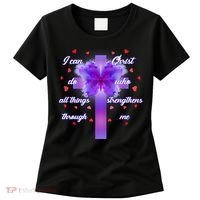 I Can Do All Things Through Christ Butterfly Cross Women's T-Shirt thumb 0