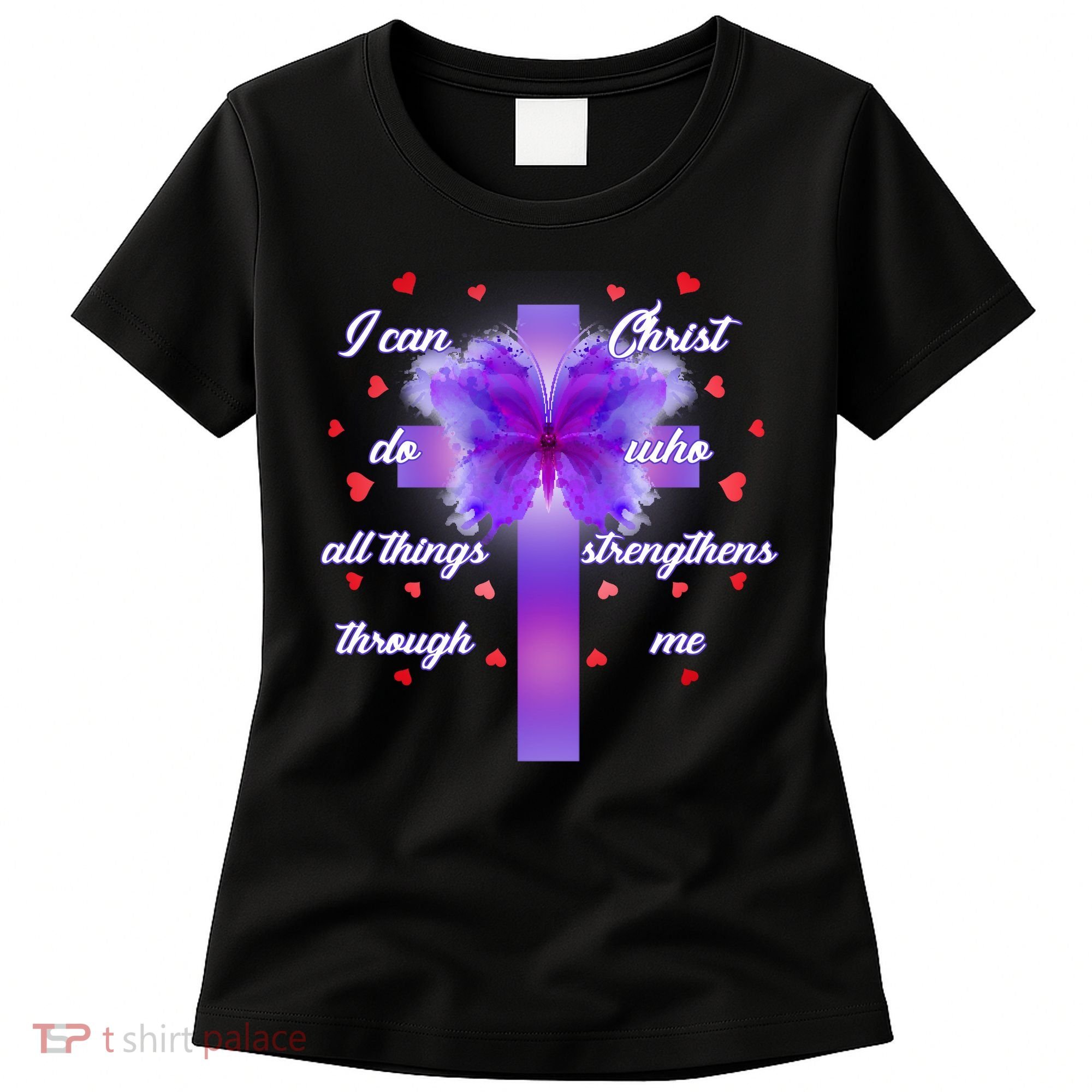I Can Do All Things Through Christ Butterfly Cross Women's T-Shirt
