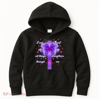 I Can Do All Things Through Christ Butterfly Cross Kids Hoodie