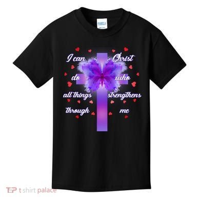 I Can Do All Things Through Christ Butterfly Cross Kids T-Shirt