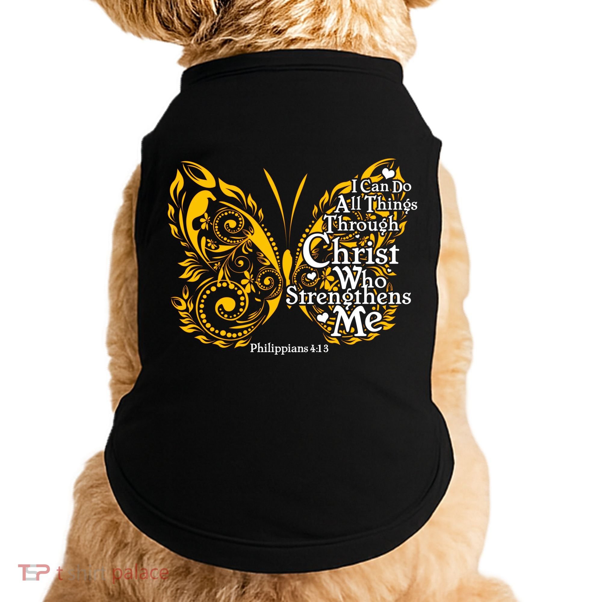 I Can Do All Things Through Christ Philippians 4:13  Doggie Tank