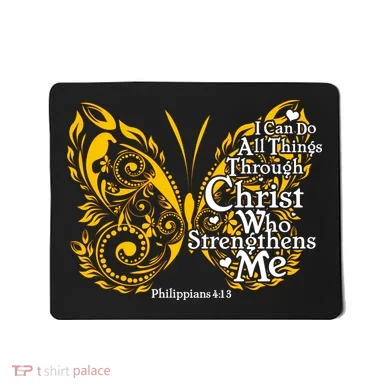 I Can Do All Things Through Christ Philippians 4:13  Mousepad