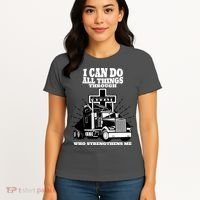 I Can Do All Things Through Christ Truck Driver Women's T-Shirt thumb 4