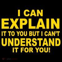 I Can Explain It But I can't Understand It For You Women's Tank Top thumb 5