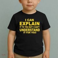 I Can Explain It But I can't Understand It For You Toddler T-Shirt thumb 2