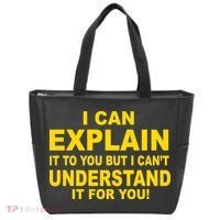 I Can Explain It But I can't Understand It For You Tote Bag thumb 0