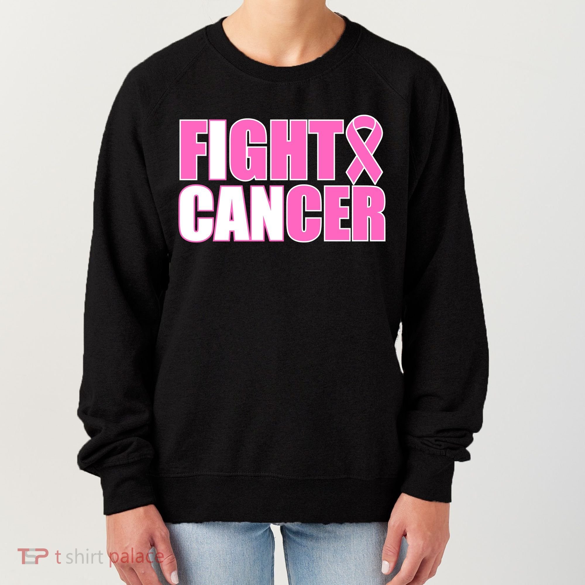 I Can Fight Cancer Breast Cancer Awareness Women's Sweatshirt
