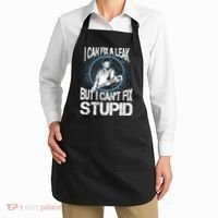 I Can Fix A Leak But Can't Fix Stupid Apron thumb 2