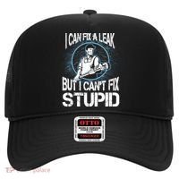 I Can Fix A Leak But Can't Fix Stupid Hat thumb 0