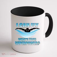I Can Fly What's Your Superpower Swimming Coffee Mug thumb 1
