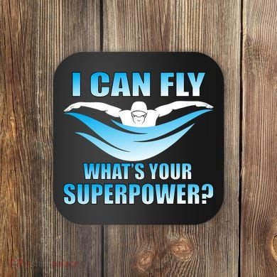 I Can Fly What's Your Superpower Swimming Coaster