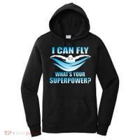 I Can Fly What's Your Superpower Swimming Women's Hoodie thumb 0