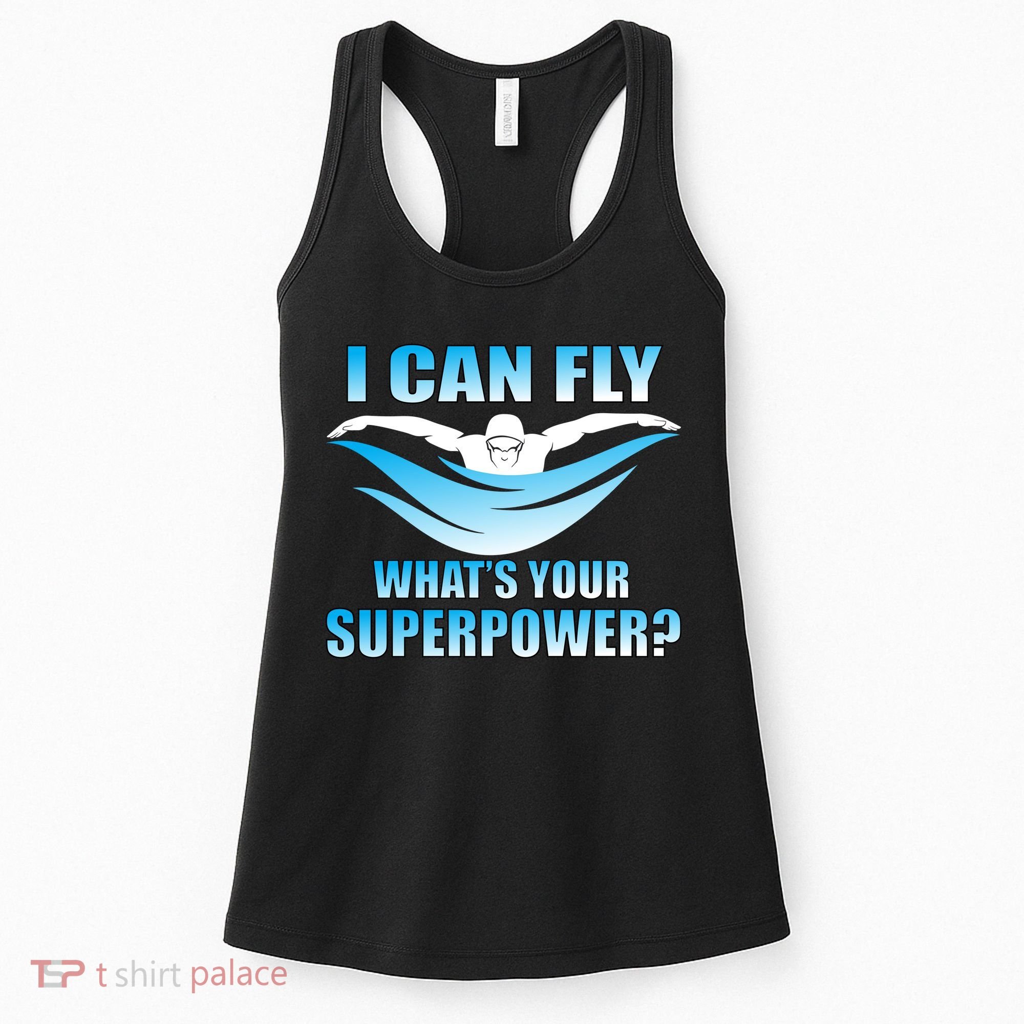 I Can Fly What's Your Superpower Swimming Women's Tank Top