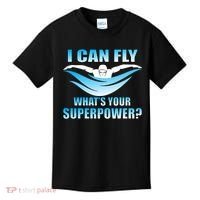I Can Fly What's Your Superpower Swimming Kids T-Shirt thumb 0