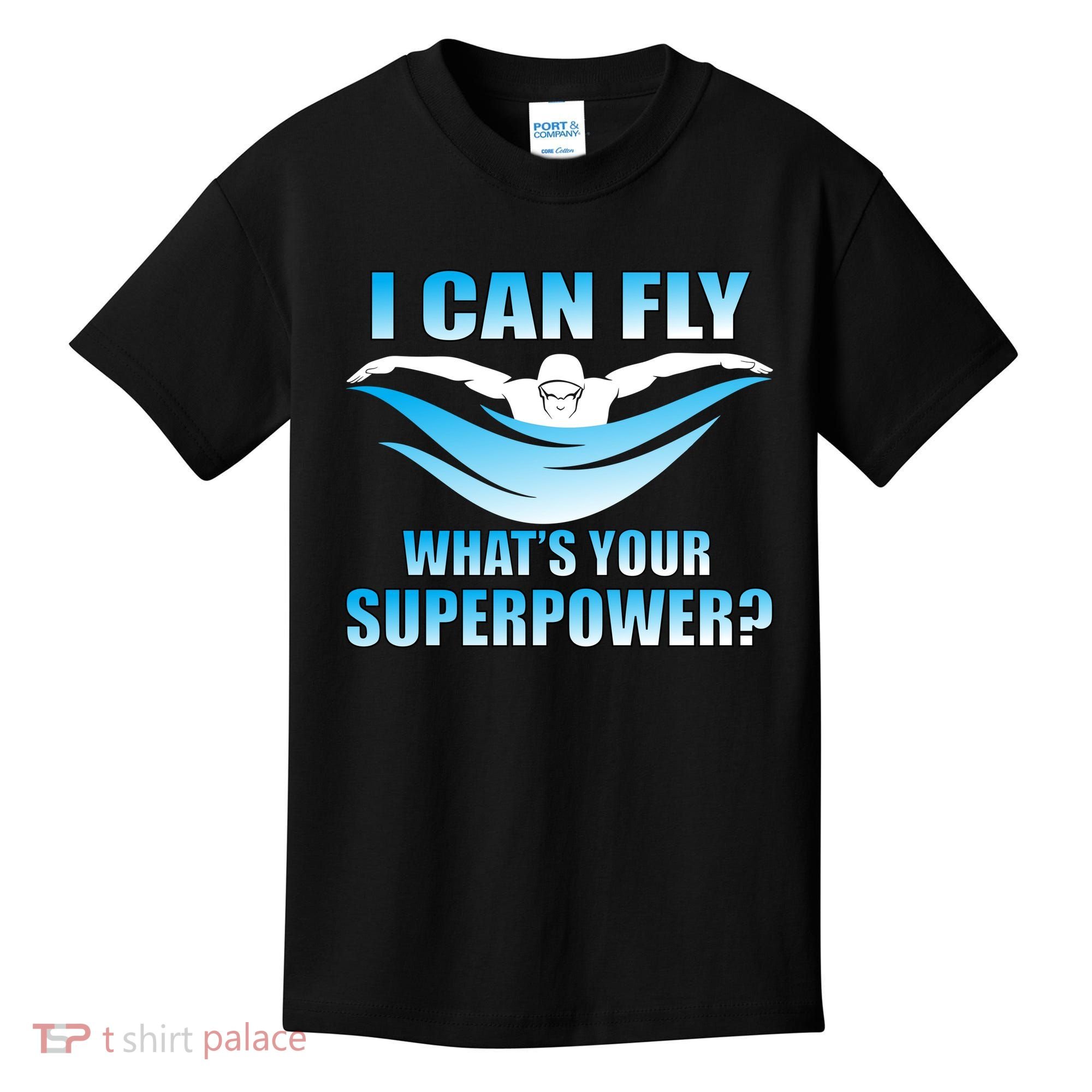 I Can Fly What's Your Superpower Swimming Kids T-Shirt
