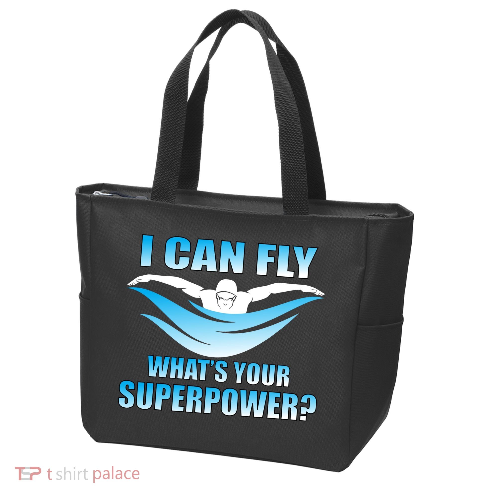 I Can Fly What's Your Superpower Swimming Tote Bag