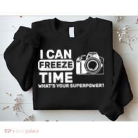 I Can Freeze Time What's Your Superpower? Sweatshirt thumb 2