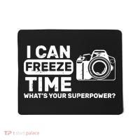 I Can Freeze Time What's Your Superpower? Mousepad thumb 0