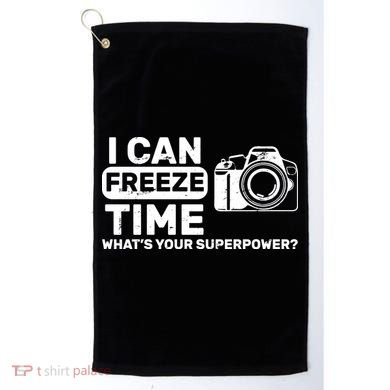 I Can Freeze Time What's Your Superpower? Golf Towel