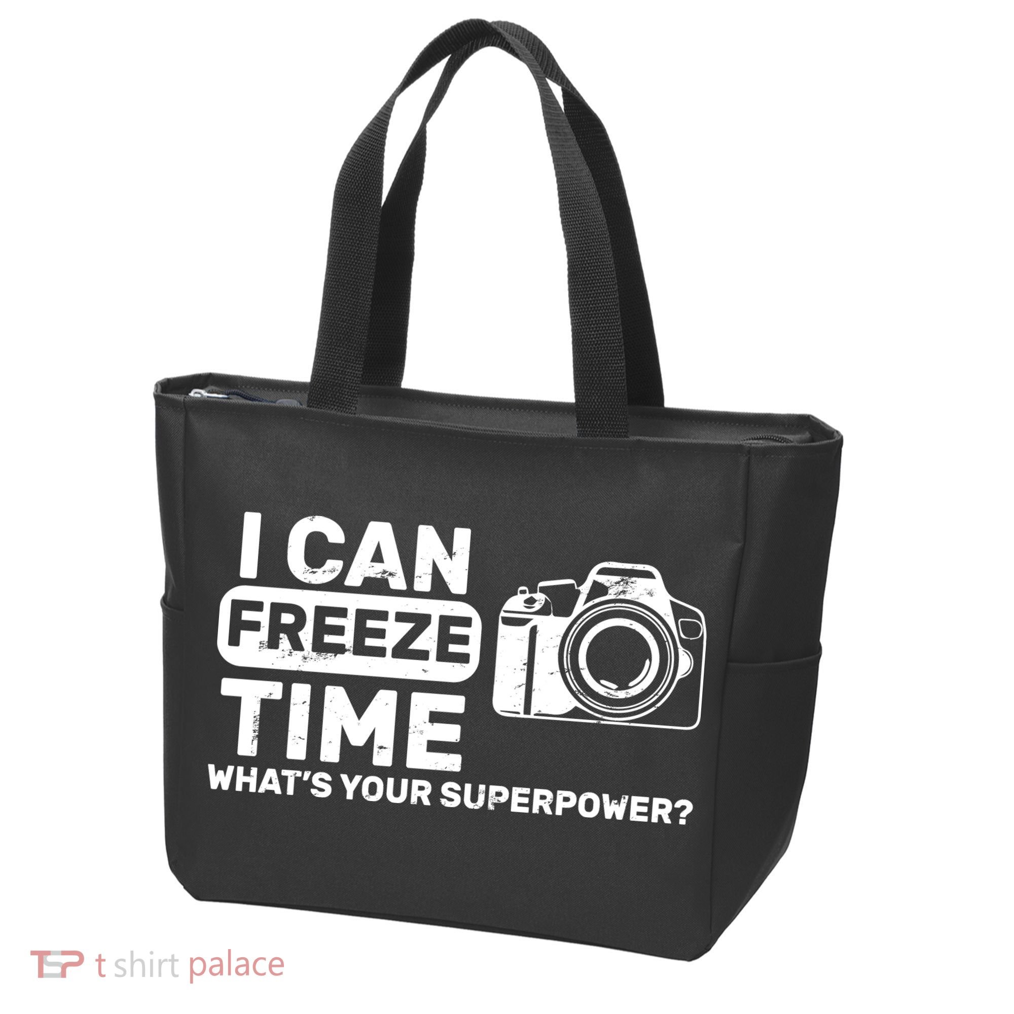 I Can Freeze Time What's Your Superpower? Tote Bag
