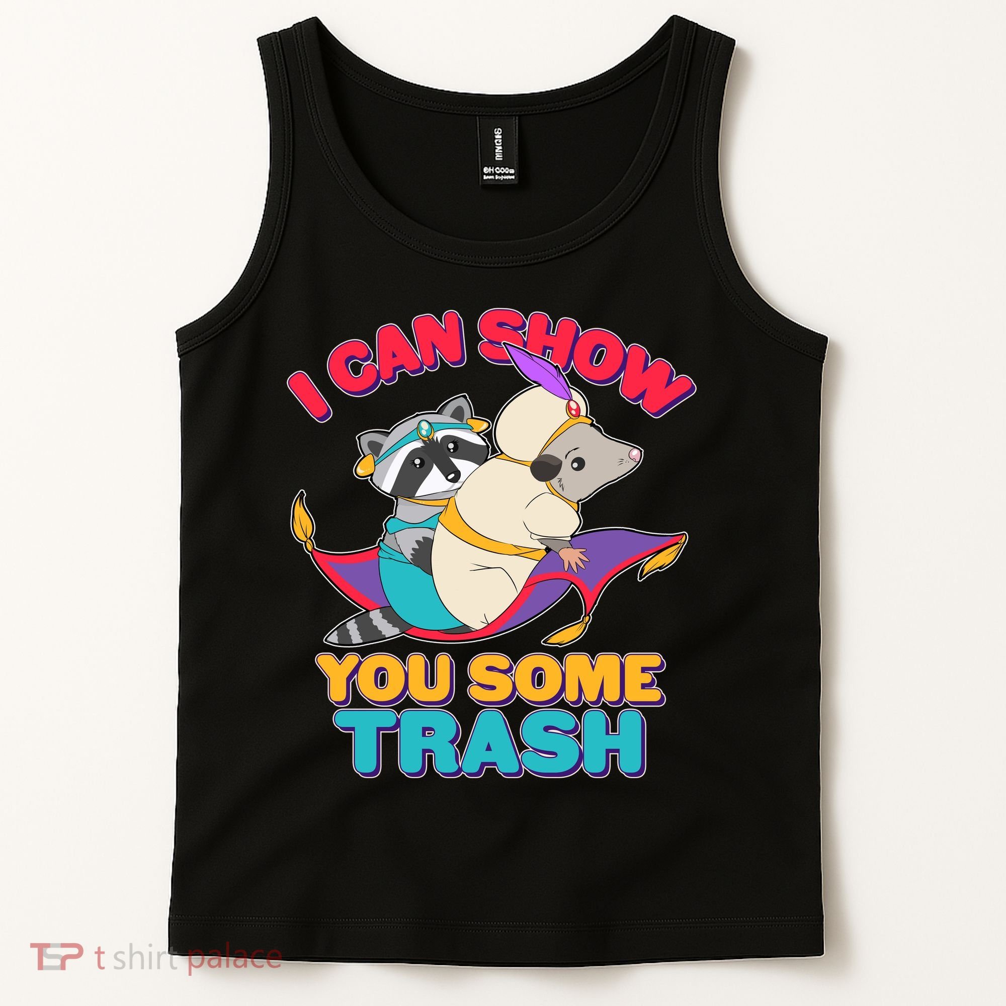 I Can Show You Some Trash Tank Top