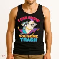 I Can Show You Some Trash Tank Top thumb 3