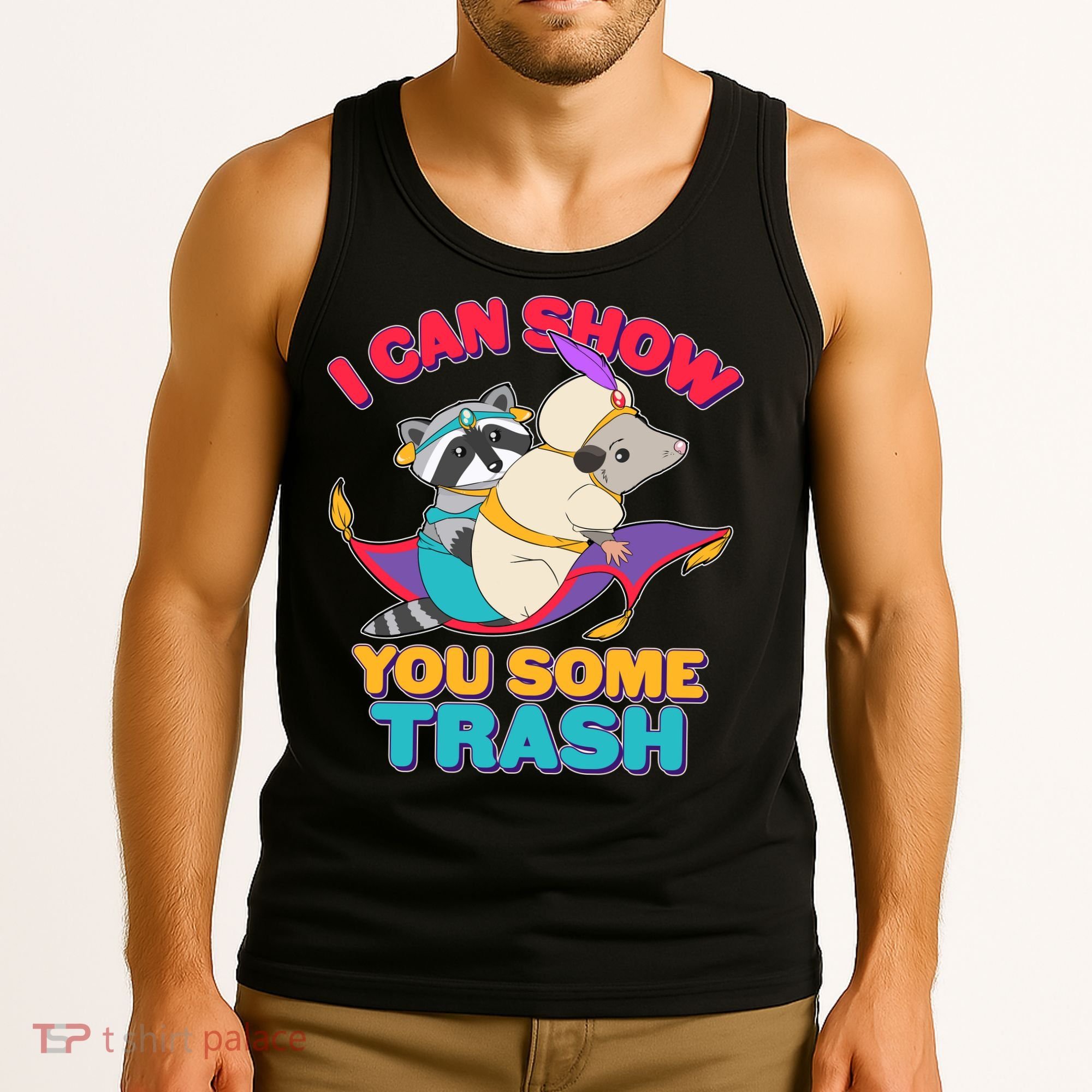 I Can Show You Some Trash Tank Top