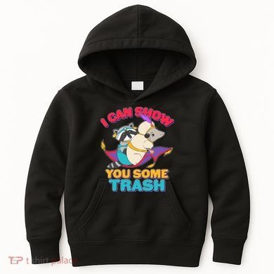 I Can Show You Some Trash Kids Hoodie