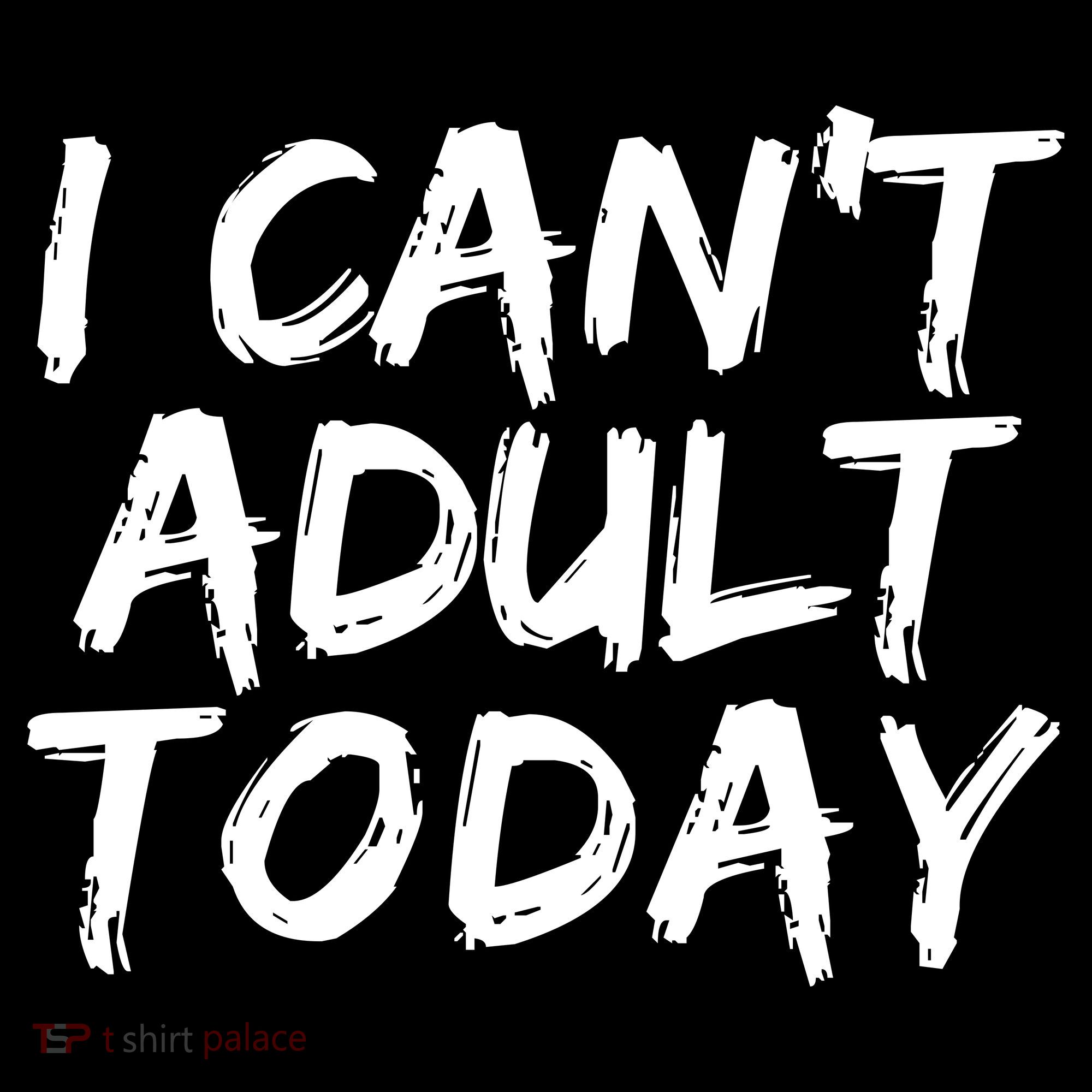I Can't Adult Today Visor