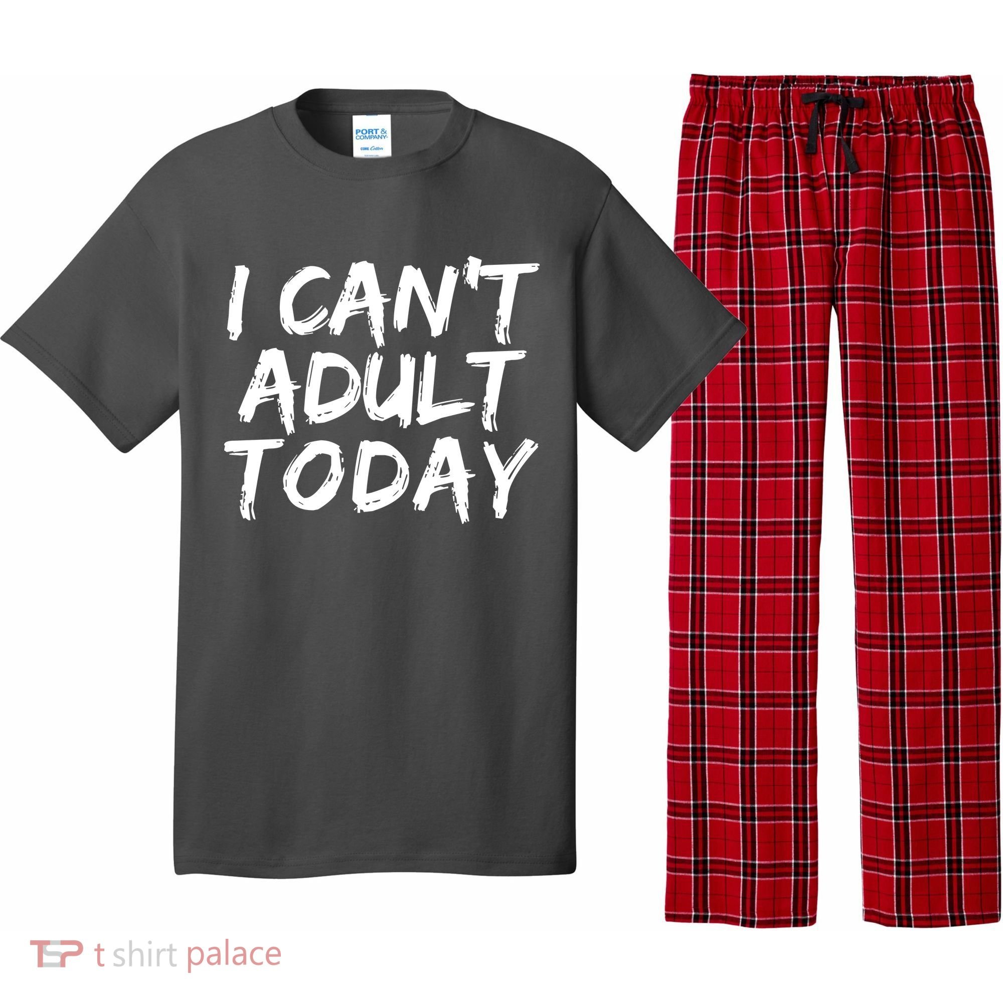 I Can't Adult Today Pajama Set